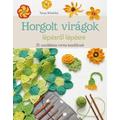 Könyvajánló - Horgolt virágok lépésről lépésre