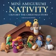 Kép 1/7 - Mini Amigurumi Nativity horgolás könyv