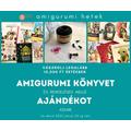 Amigurumi könyvek mellé amigurumi kellékcsomag ajándékba