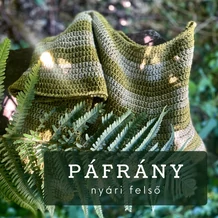 PÁFRÁNY nyári felső fonalcsomag