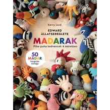 edward állatsereglete madarak figura horgolás könyv