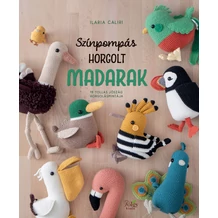 Színpompás horgolt madarak amigrumi könyv