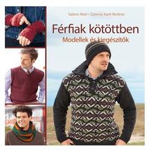 Férfiak kötöttben - Modellek és kiegészítők