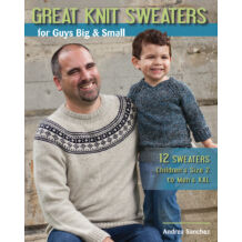 Great Knit Sweaters for Guys Big &amp; Small kötés könyv