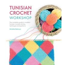 Tunisian Crochet Workshop tuniszi horgolás könyv