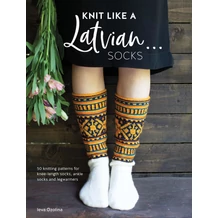 Knit Like a Latvian: Socks kötés könyv