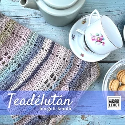 TEADÉLUTÁN horgolt kendő - ingyenes minta