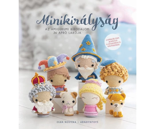 Mini Kingdom amigurumi horgolás mintakönyv