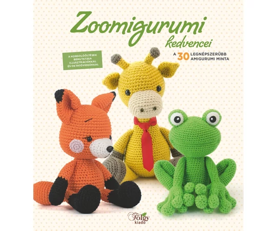zoomigurumi kedvencek amigurumi figura horgolás könyv