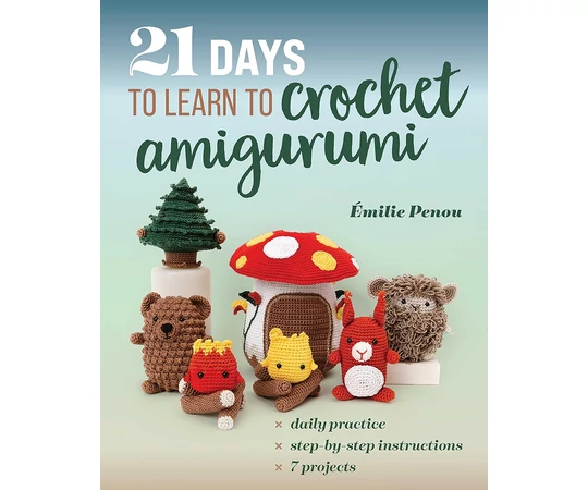 21 Days to Learn to Crochet Amigurumi horgolás könyv