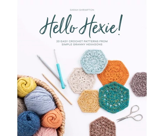 Hello Hexie - a horgolt hatszögek könyve